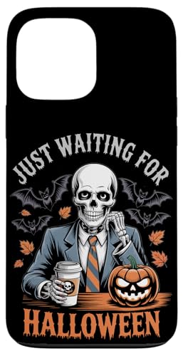 Just Waiting for Halloween Funny Skeleton �p���v�L�� ���[���A �X�}�z�P�[�X iPhone 13 Pro Max �p