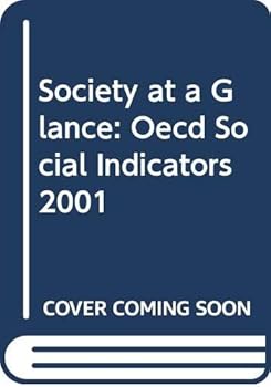 Society at a Glance: OECD Social Indicators 2001