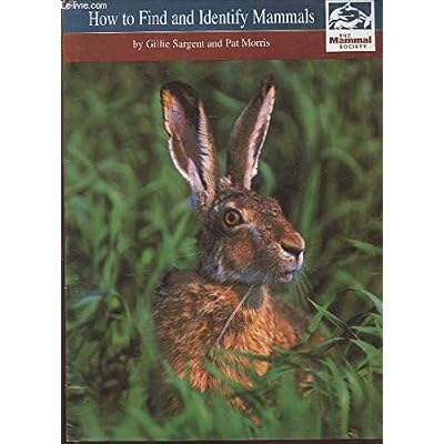 How to Find and Identify Mammals