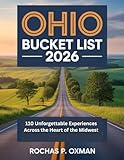 OHIO BUCKET LIST 2026: 110 Unforgettable Experiences Across the Heart of the Midwest