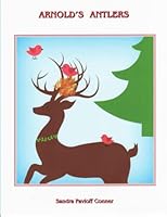 ARNOLD'S ANTLERS 1730937144 Book Cover