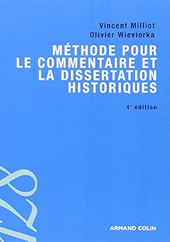 Paperback Méthode pour le commentaire et la dissertation historiques - 4ed. [French] Book