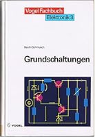 Elektronik. Band 3. Grundschaltungen: BD 3 3802305558 Book Cover