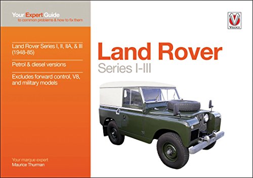 Land Rover Series I-III: Your expert guide to common problems & how to fix them (Expert Guides)