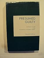 Presumed Guilty: Lee Harvey Oswald in the Assassination of President Kennedy 0498019330 Book Cover
