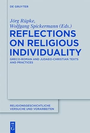 Reflections on Religious Individuality: Greco-Roman and Judaeo-Christian Texts and Practices: 62 book cover