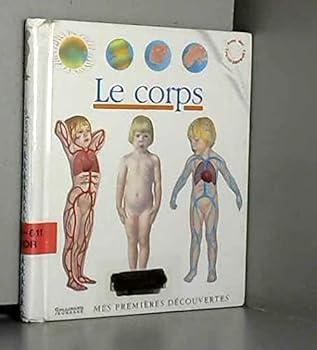 Paperback LE CORPS (MES PREMIERES DECOUVERTES) [French] Book