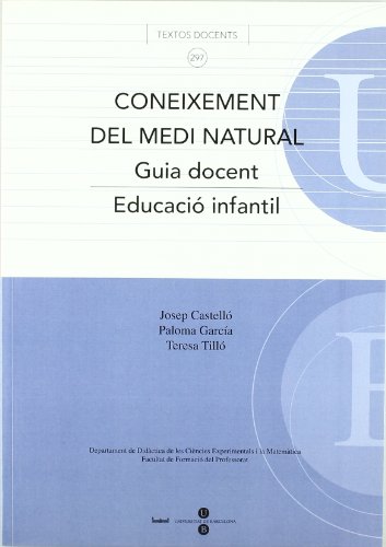 Coneixement del medi natural. Guia docent. Educació infantil