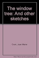 The Window Tree and Other Sketches B0007F0DFK Book Cover