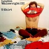 Loudon Wainwright III / T Shirt (Original Inner Sleeve w/ Lyrics) Tracklist: Bicentennial....