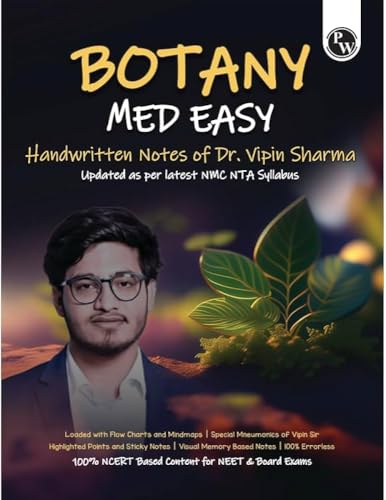 PW Botany Med Easy Dr. Vipin Sharma Handwritten Notes | Flow Charts, Mindmaps, Mnemonics for NEET & Board Exams as per latest NMC NEET Syllabus [Paperback] Dr. Vipin Sharma
