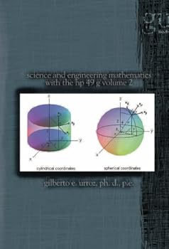 Paperback Science and Engineering Mathematics with the HP 49 G - Volume II - Calculus, differential equations, statistics Book