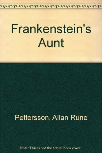 Frankenstein's Aunt (English and Swedish Edition) 0316703206 Book Cover