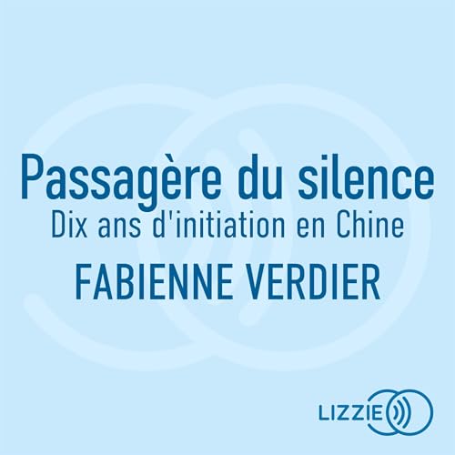 Page de couverture de Passagère du silence
