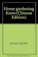 Home gardening Know 7534540615 Book Cover