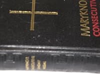 THE CONSECUTIVE MISSAL OF THE MYSTICAL BODY Conveniently Arranged for Each Sunday and Feastday of the Year with Prayers and Devotions B000NIGKUI Book Cover