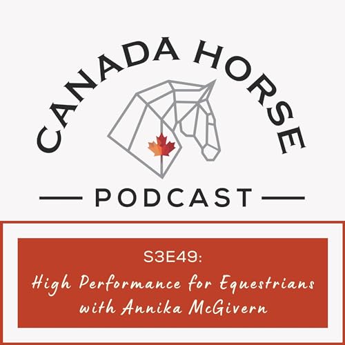 High Performance for Equestrians with Annika McGivern Podcast Por  arte de portada