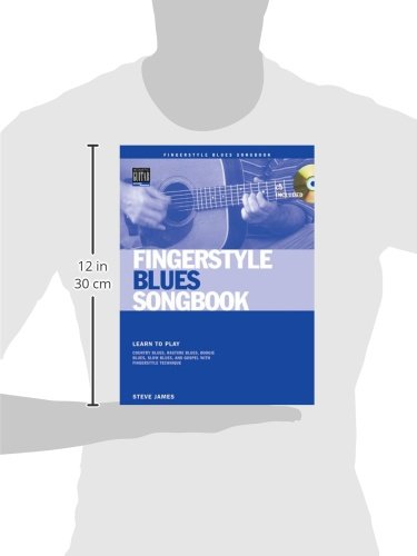 Fingerstyle Blues Songbook: Learn to Play Country Blues, Ragtime Blues, Boogie Blues & More [With CD (Audio)] (Acoustic Guitar Private Lessons): Learn ... Blues, Ragtime Blues, Boogie Blues And More