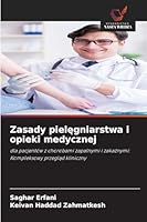 Zasady pielegniarstwa i opieki medycznej 6209258778 Book Cover