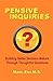 Pensive Inquiries: Building Better Decision Makers Through Thoughtful Questions