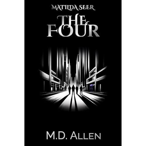 Audiobook: The Four by M.D. Allen episode artwork