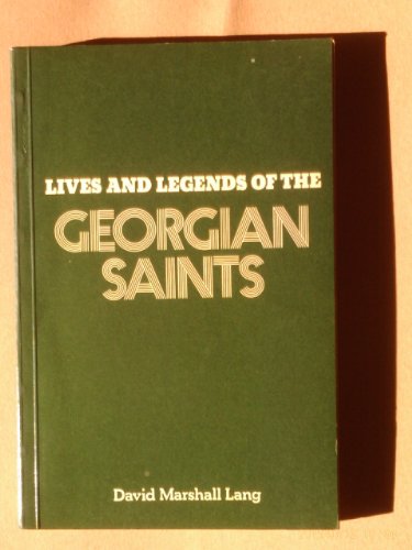 Lives and Legends of the Georgian Saints 0264663330 Book Cover