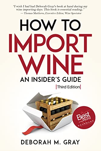 How to Import Wine - An Insider's Guide 3rd Edition