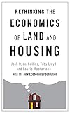 Rethinking the Economics of Land and Housing