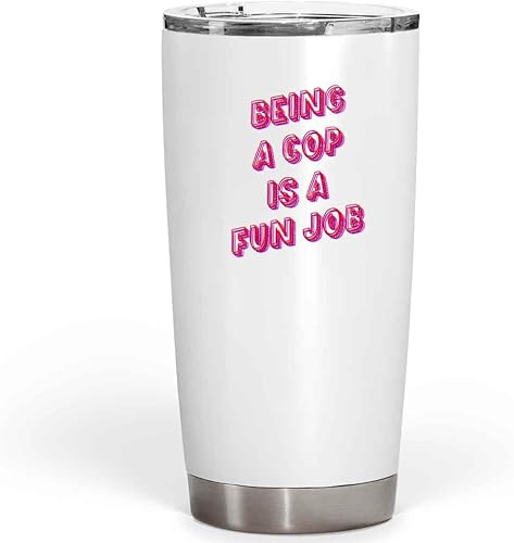 Miniatura 7 de Regalos divertidos de policía, para el cumpleaños de papá, Being a Cop Is a Fun Job, vaso de vino blanco de acero inoxidable de 12 onzas
