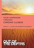 Out of the Depths: Your Companion Through Chronic Illness