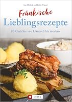 Fränkische Lieblingsrezepte 3862466108 Book Cover