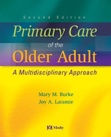 Primary Care of the Older Adult: A Multidisciplinary Approach