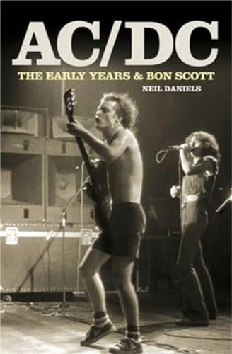 AC/DC: The Early Years & Bon Scott