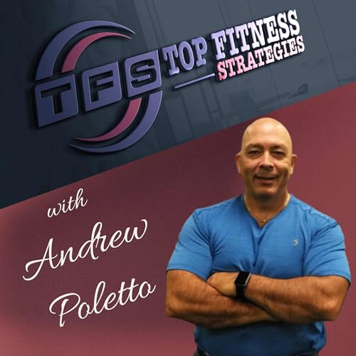 Top Fitness Strategies: 5-Minute Podcast Podcast Por 5-Minute Health and Fitness Podcast arte de portada