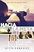 Hacia la meta: Una guía para el crecimiento espiritual (Spanish Edition)