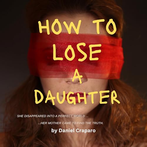 How to Lose a Daughter by Daniel Craparo episode artwork