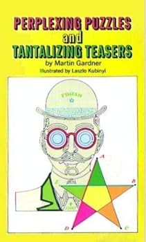 Paperback More Perplexing Puzzles and Tantalizing Teasers Book