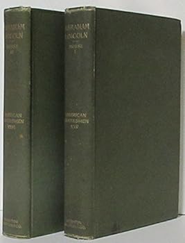 American Statesman: Abraham Lincoln: Volumes 1 & 2