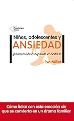 Niños, adolescentes y ansiedad: ¿Un asunto de los hijos o de los padres?