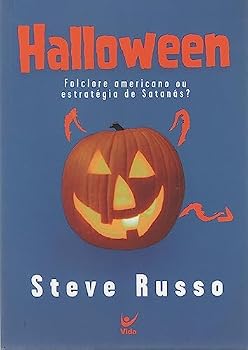 Paperback Halloween: Folclore Americano ou Estratégia de Satanás? [Portuguese_Brazilian] Book