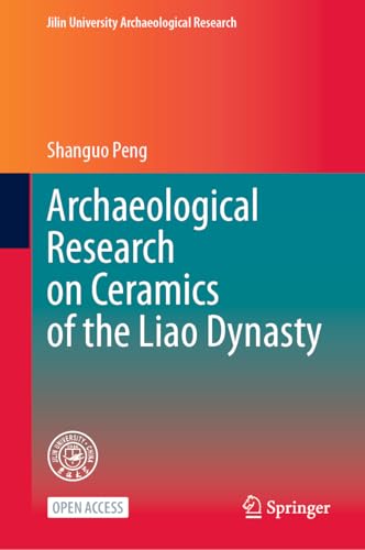 Céramiques de la dynastie Liao manuel d'archéologie pour préparer examens et cours universitaires - 2