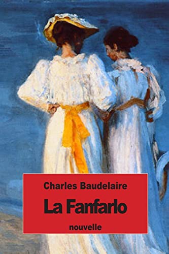 La Fanfarlo [French] 1508489416 Book Cover