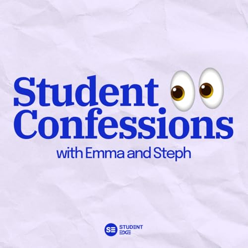 Student Confessions Podcast Por Student Edge arte de portada