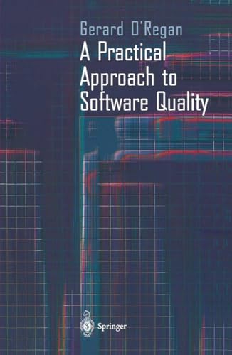 A Practical Approach to Software Quality view 2