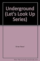 Underground (Silver Burdett Library Selection) 0382092783 Book Cover