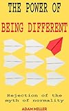 mytholon negozio roma  THE POWER of BEING DIFFERENT: Rejection of the myth of normality (English Edition)