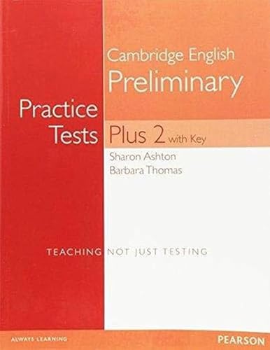  PET Practice Tests Plus 2 Students\' Book with Key [Lingua inglese]