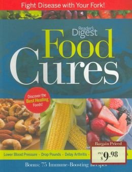 Food Cures: Fight Disease with Your Fork