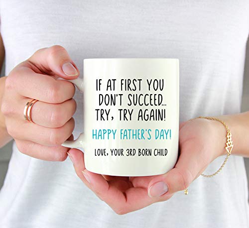Andaz-Press-Funny-Fathers-Day-11oz-Coffee-Mug-Gift-If-at-First-You-Dont-Succeed-Try-Try-Again-Love-Your-3rd-Born-Child-1-Pack-Novelty-Dads-Birthday-Christmas-Hot-Chocolate-Cup-Gift-Ideas Andaz Press Funny Fathers Day 11oz Coffee Mug Gift If at First You Dont Succeed Try Try Again Love Your 3rd Born Child 1 Pack Novelty Dads Birthday Christmas Hot Chocolate Cup Gift Ideas