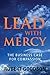 Lead with Mercy: The Business Case for Compassion